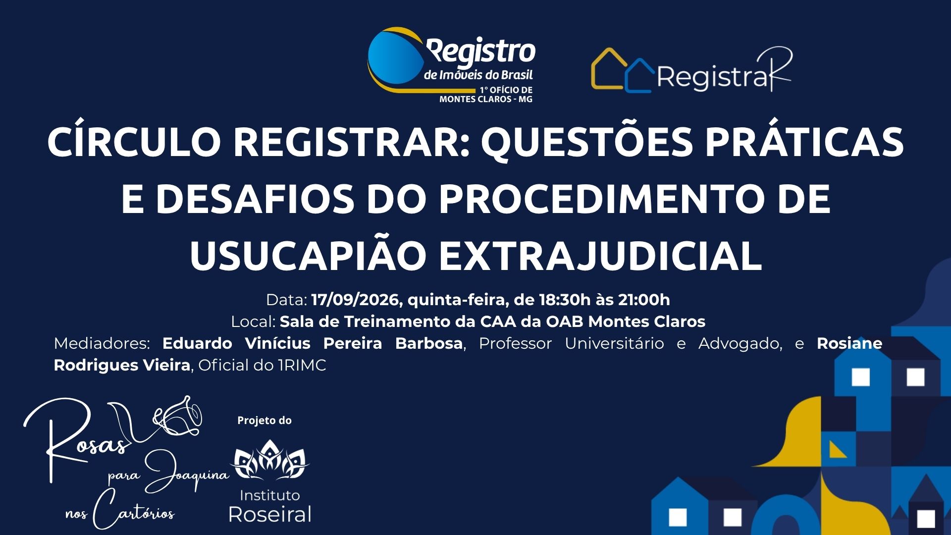 Círculo RegistraR: Questões práticas e desafios do procedimento de usucapião extrajudicial