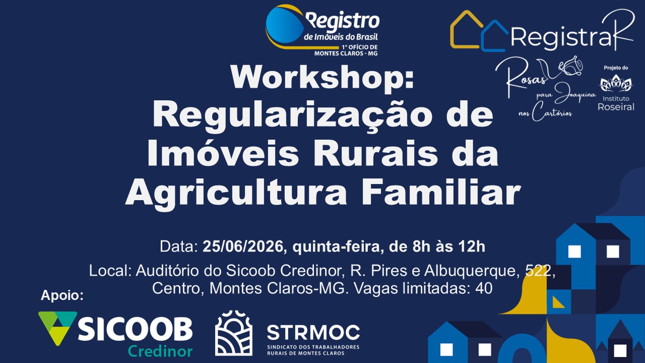 Workshop: Regularização de Imóveis Rurais da Agricultura Familiar